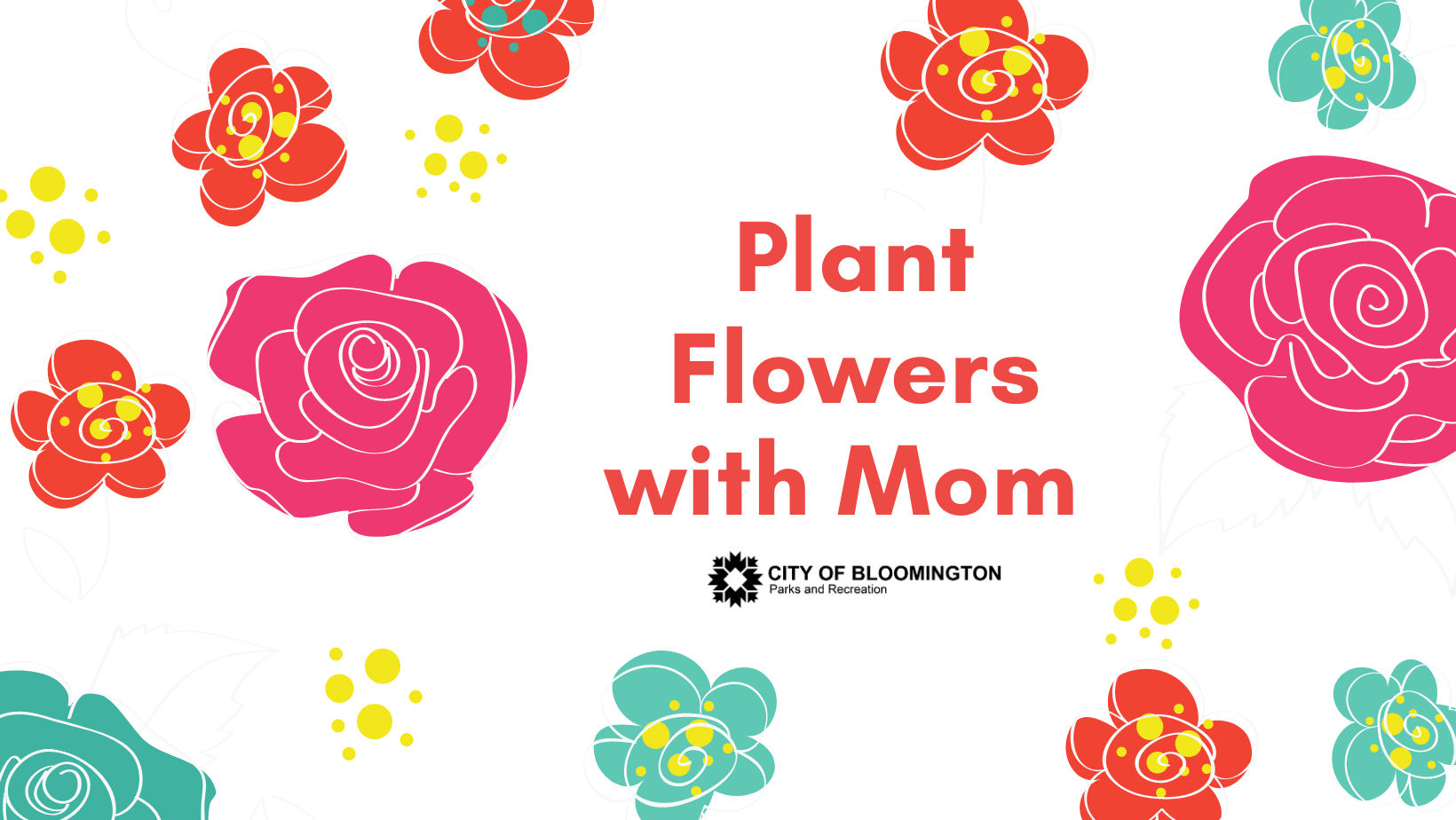 Plant Flowers with Mom banner
