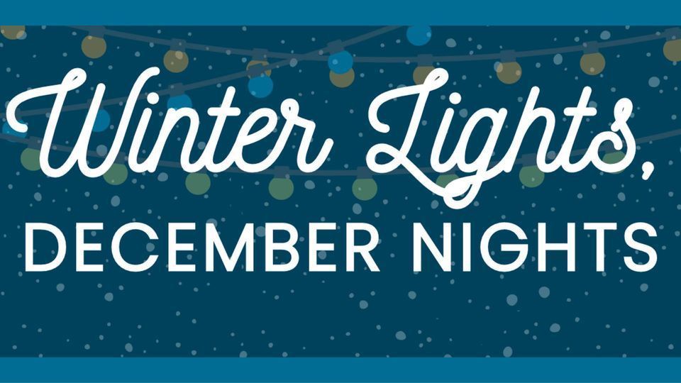 Winter Lights, December Nights 2021