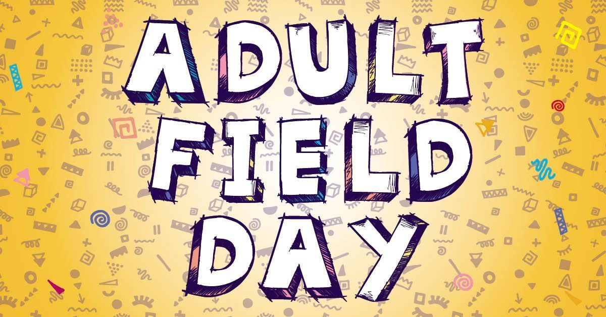 Adult Field Day Graphic